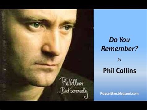 do you remember lyrics phil collins meaning|Iba pa.
